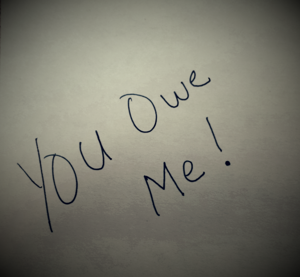 You Owe Me
