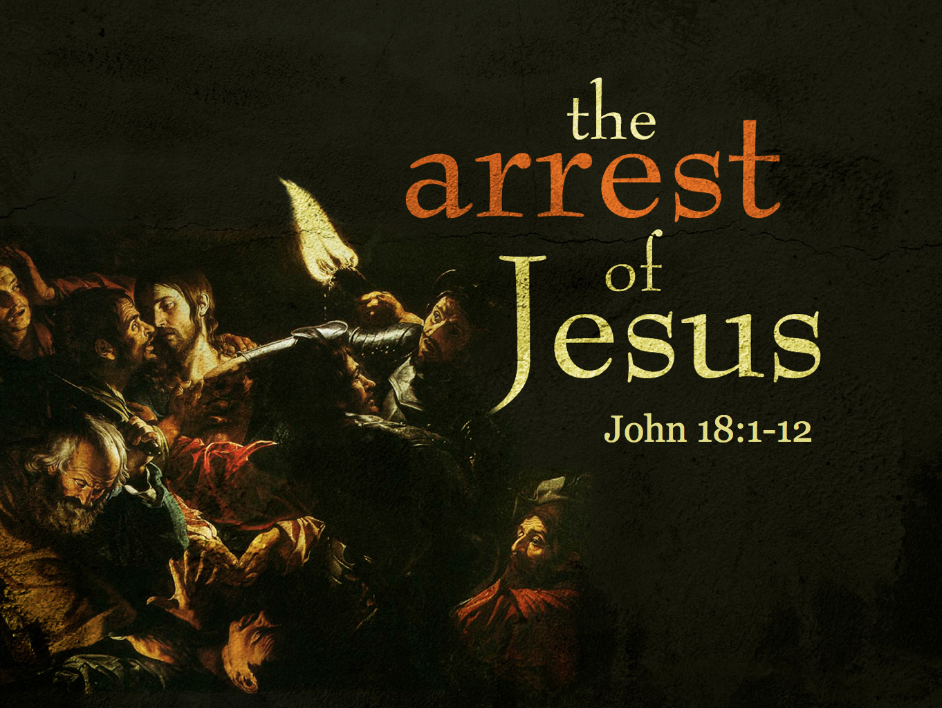 The Arrest of Jesus